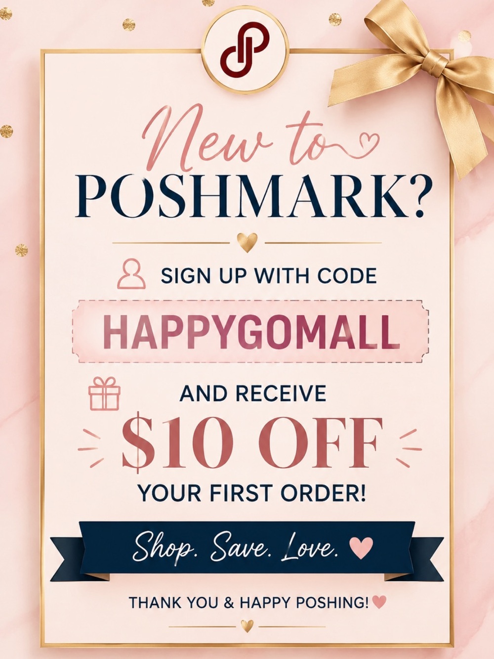 Poshmark Coupon Code- New users use HAPPYGOMALL for $10 off